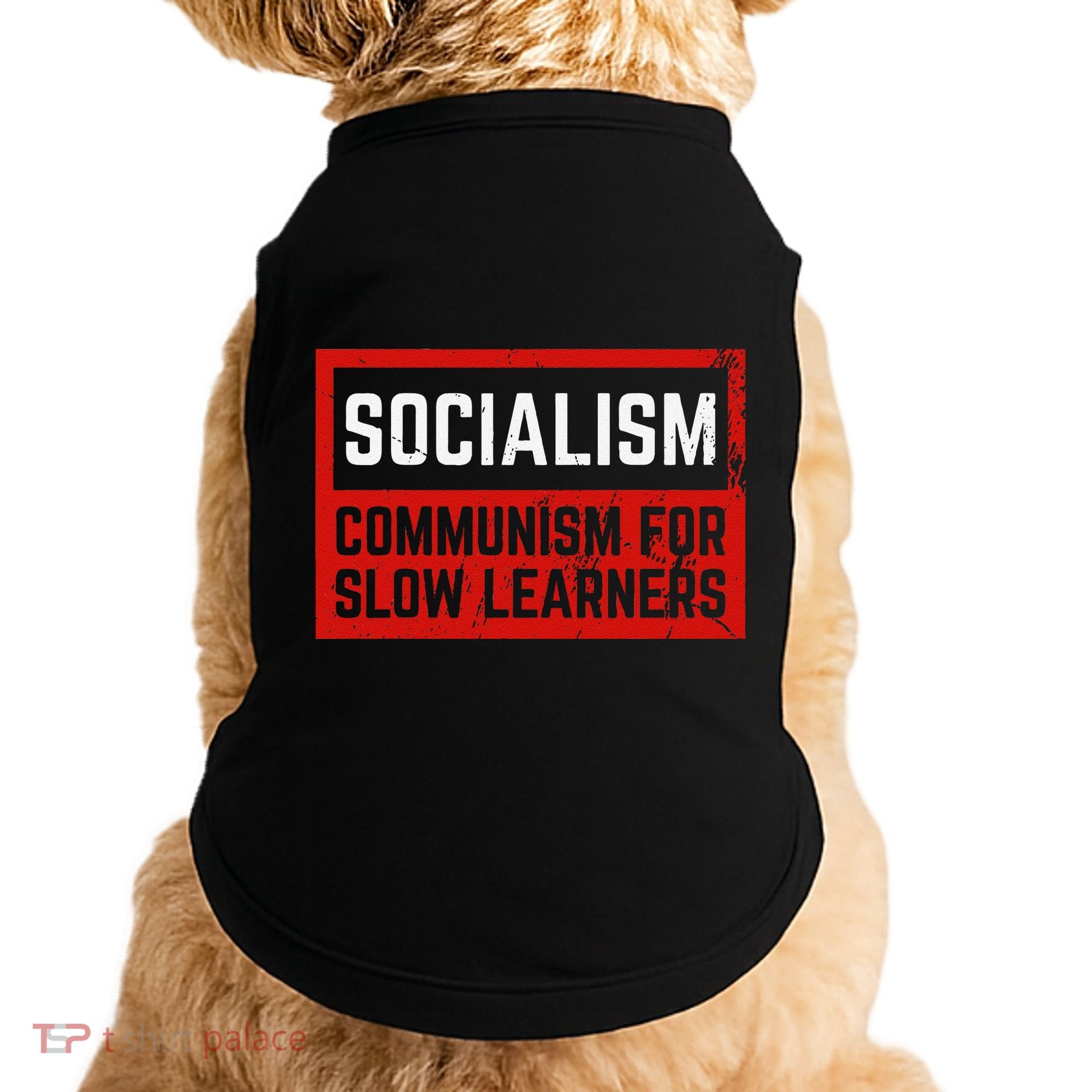 Anti Communist Capitalist Libertarian Anti Socialism Doggie Tank
