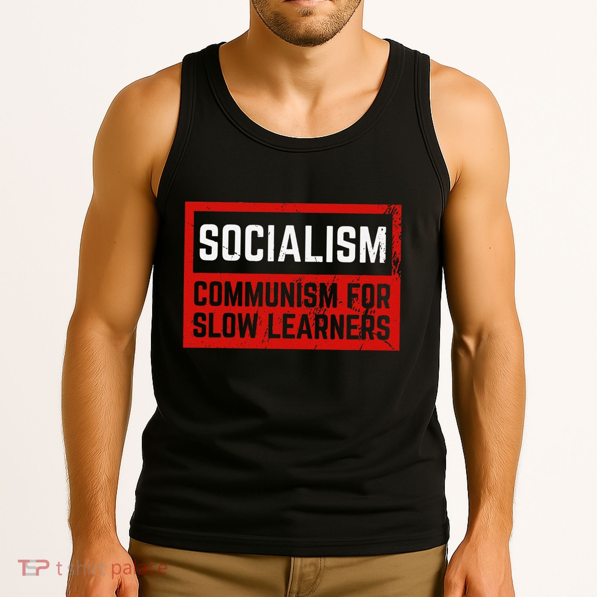 Anti Communist Capitalist Libertarian Anti Socialism Tank Top