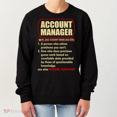 Account Manager Dictionary Definition Term Women's Sweatshirt