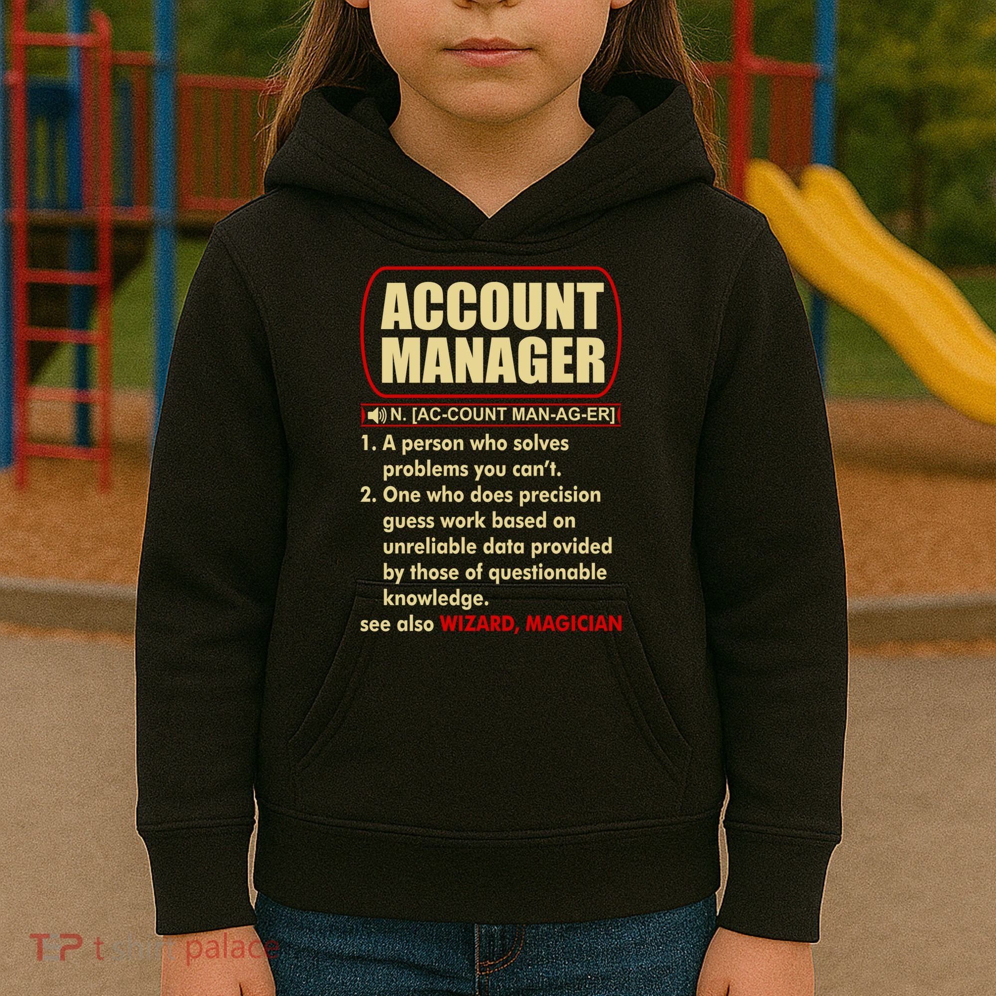 Account Manager Dictionary Definition Term Kids Hoodie