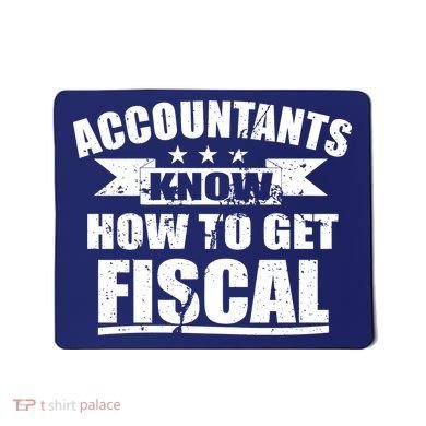 Accountants Know How To Get Fiscal Mousepad