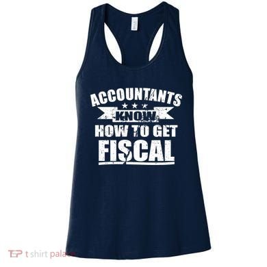Accountants Know How To Get Fiscal Women's Tank Top