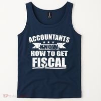 Accountants Know How To Get Fiscal Tank Top thumb 2