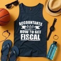 Accountants Know How To Get Fiscal Tank Top thumb 4