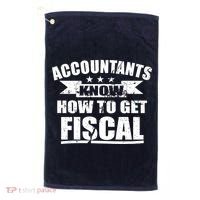 Accountants Know How To Get Fiscal Golf Towel thumb 0