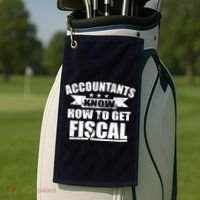Accountants Know How To Get Fiscal Golf Towel thumb 2