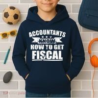 Accountants Know How To Get Fiscal Kids Hoodie thumb 2