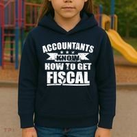 Accountants Know How To Get Fiscal Kids Hoodie thumb 3