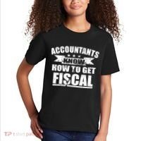 Accountants Know How To Get Fiscal Kids T-Shirt thumb 2