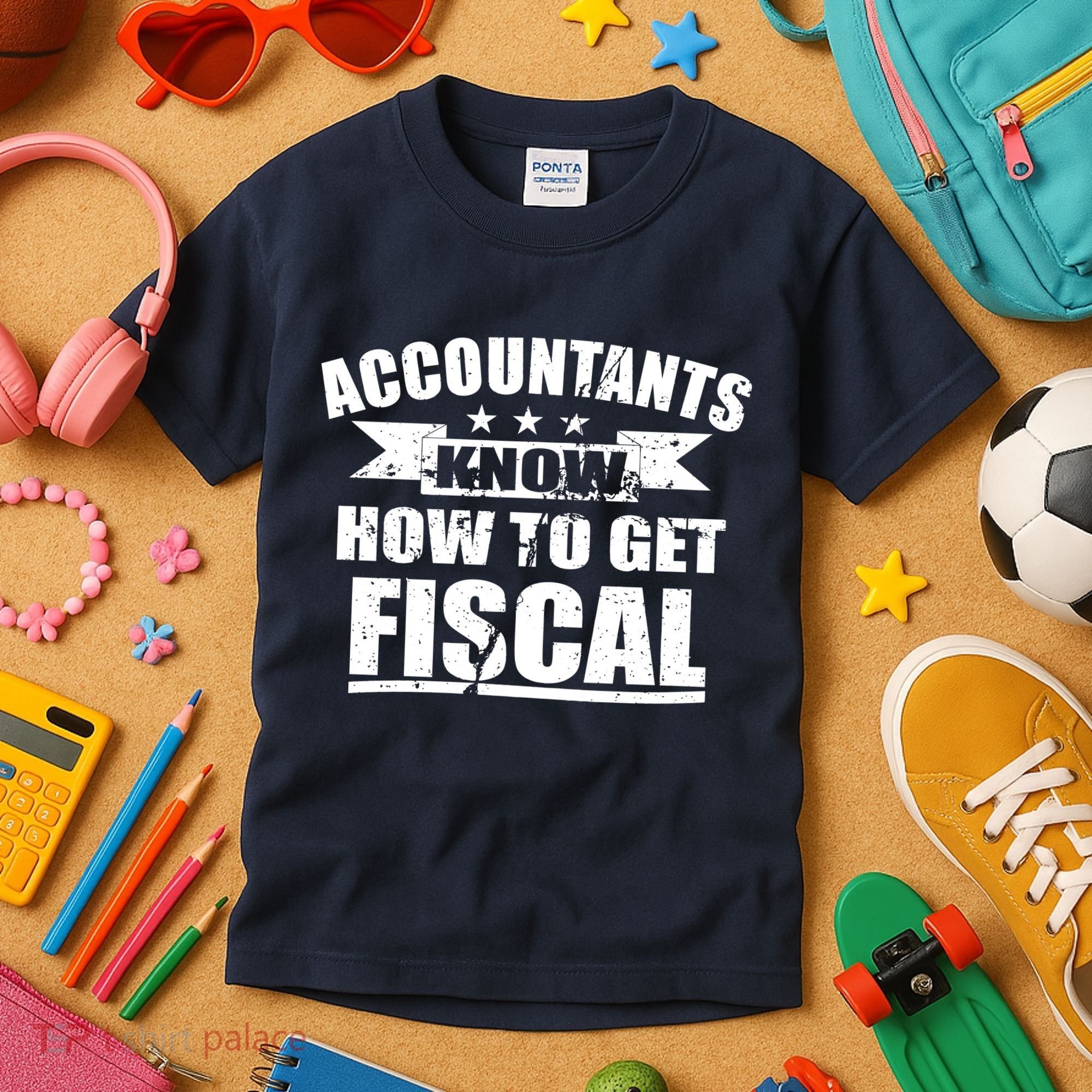 Accountants Know How To Get Fiscal Kids T-Shirt