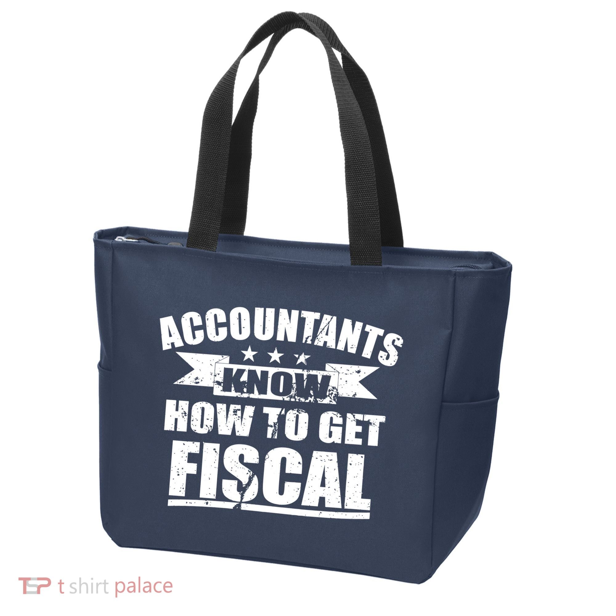 Accountants Know How To Get Fiscal Tote Bag