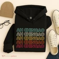 Ah Chingao Dichos En EspañOl Chistosos Hispanic Dad Mexican Hoodie thumb 4