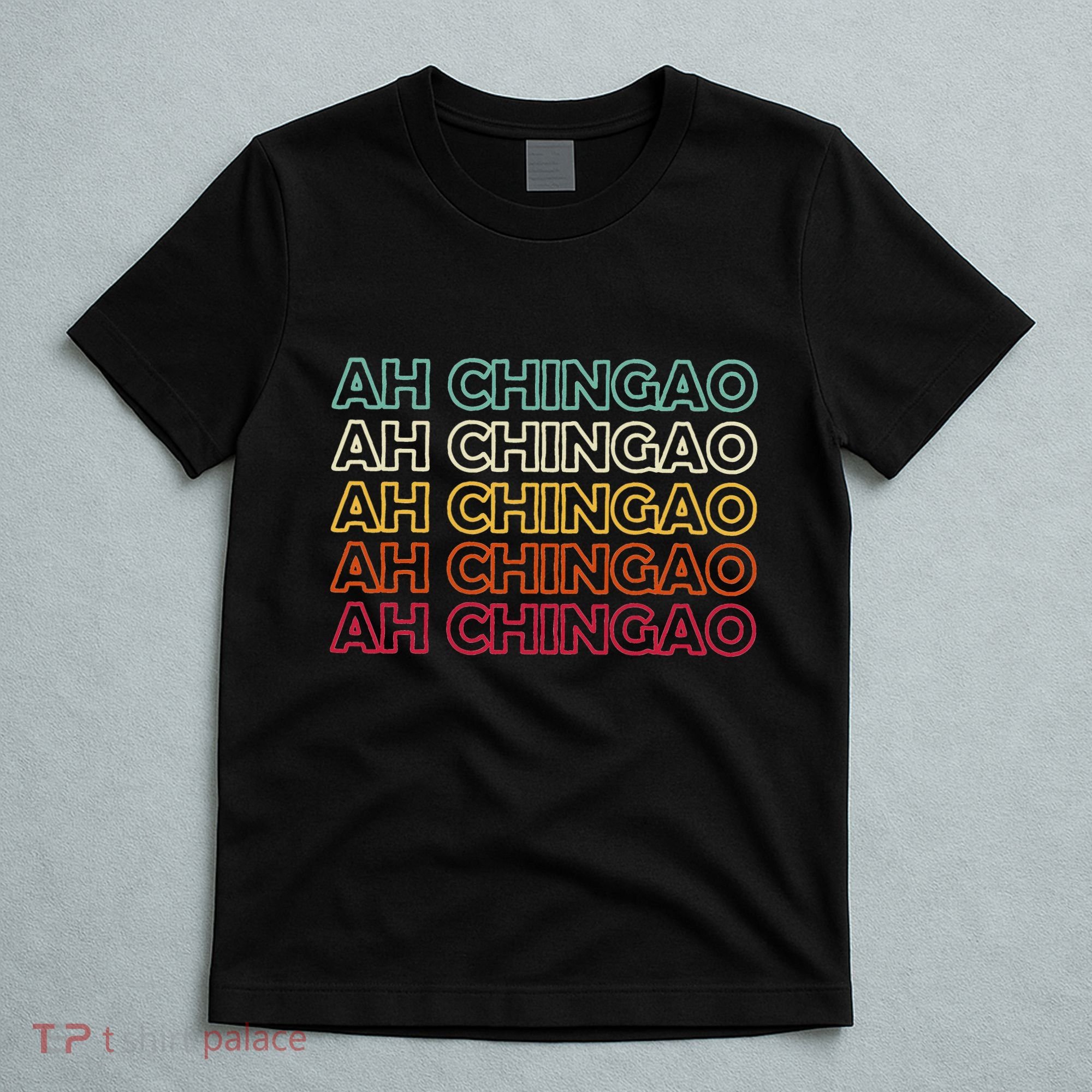 Ah Chingao Dichos En EspañOl Chistosos Hispanic Dad Mexican T-Shirt