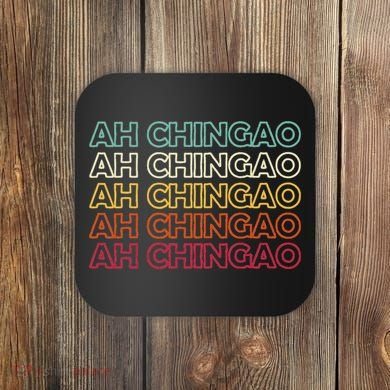 Ah Chingao Dichos En EspañOl Chistosos Hispanic Dad Mexican Coaster