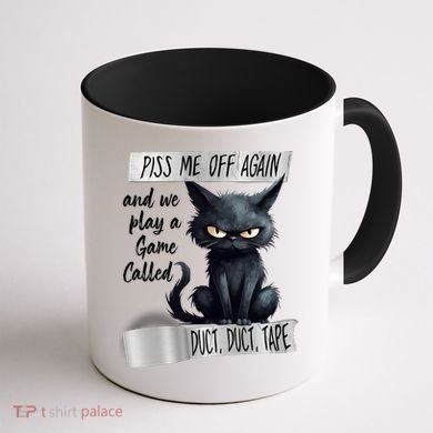 Angry Cat Design Piss Me Off Again And We Play A Game Gift Coffee Mug back