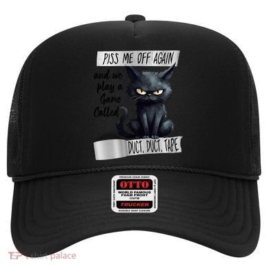 Angry Cat Design Piss Me Off Again And We Play A Game Gift Hat