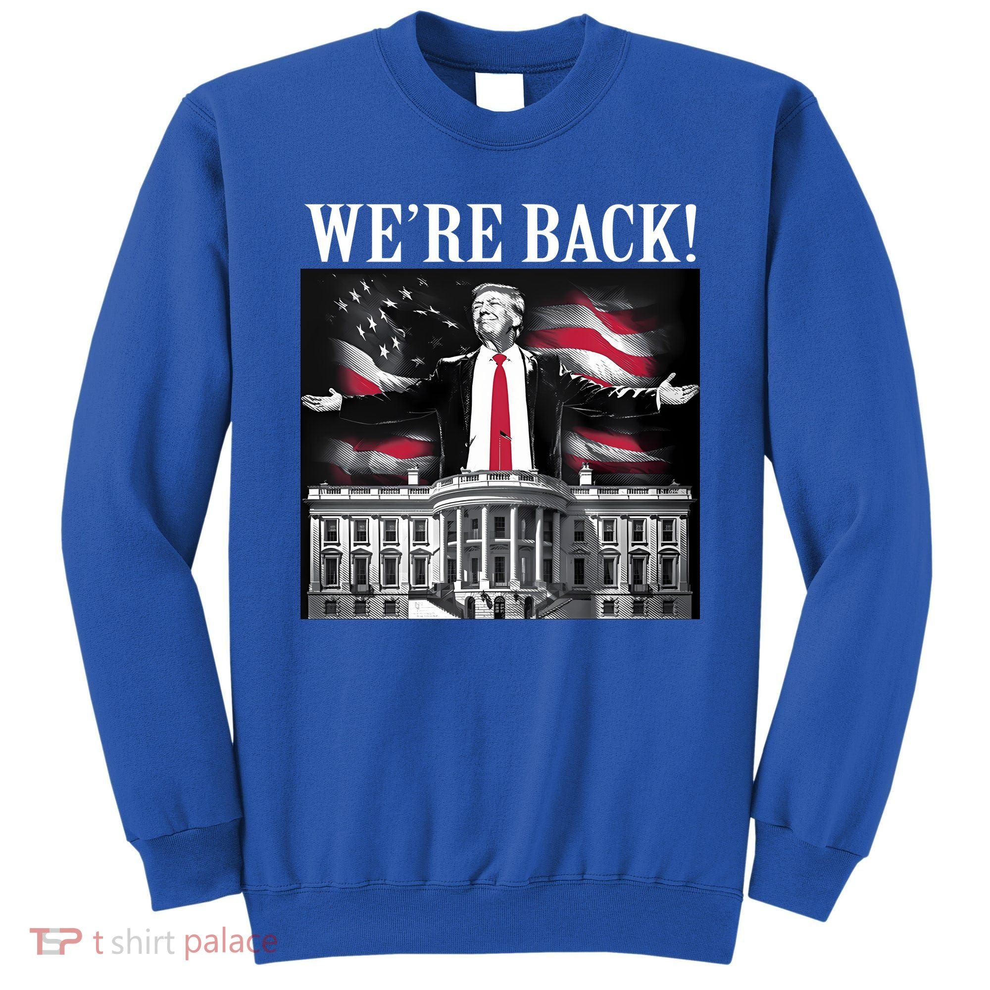 Adam Calhoun Donald Trump WeRe Back Sweatshirt