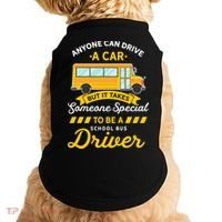 Anyone Can Drive Car Someone Special To Be School Bus Driver Funny Gift Doggie Tank thumb 0