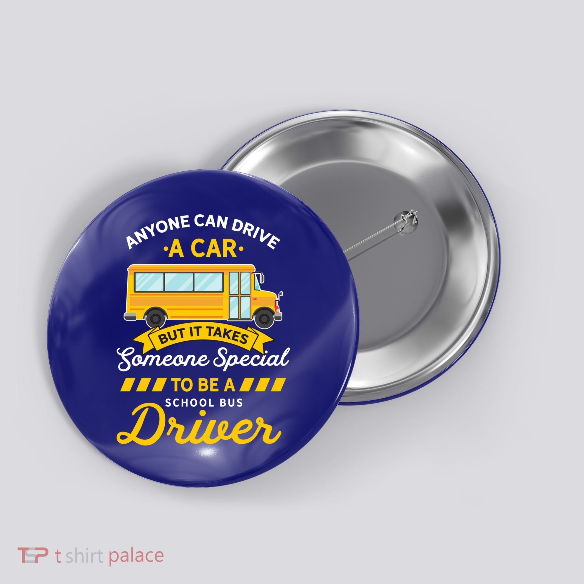 Anyone Can Drive Car Someone Special To Be School Bus Driver Funny Gift Button