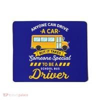 Anyone Can Drive Car Someone Special To Be School Bus Driver Funny Gift Mousepad thumb 0