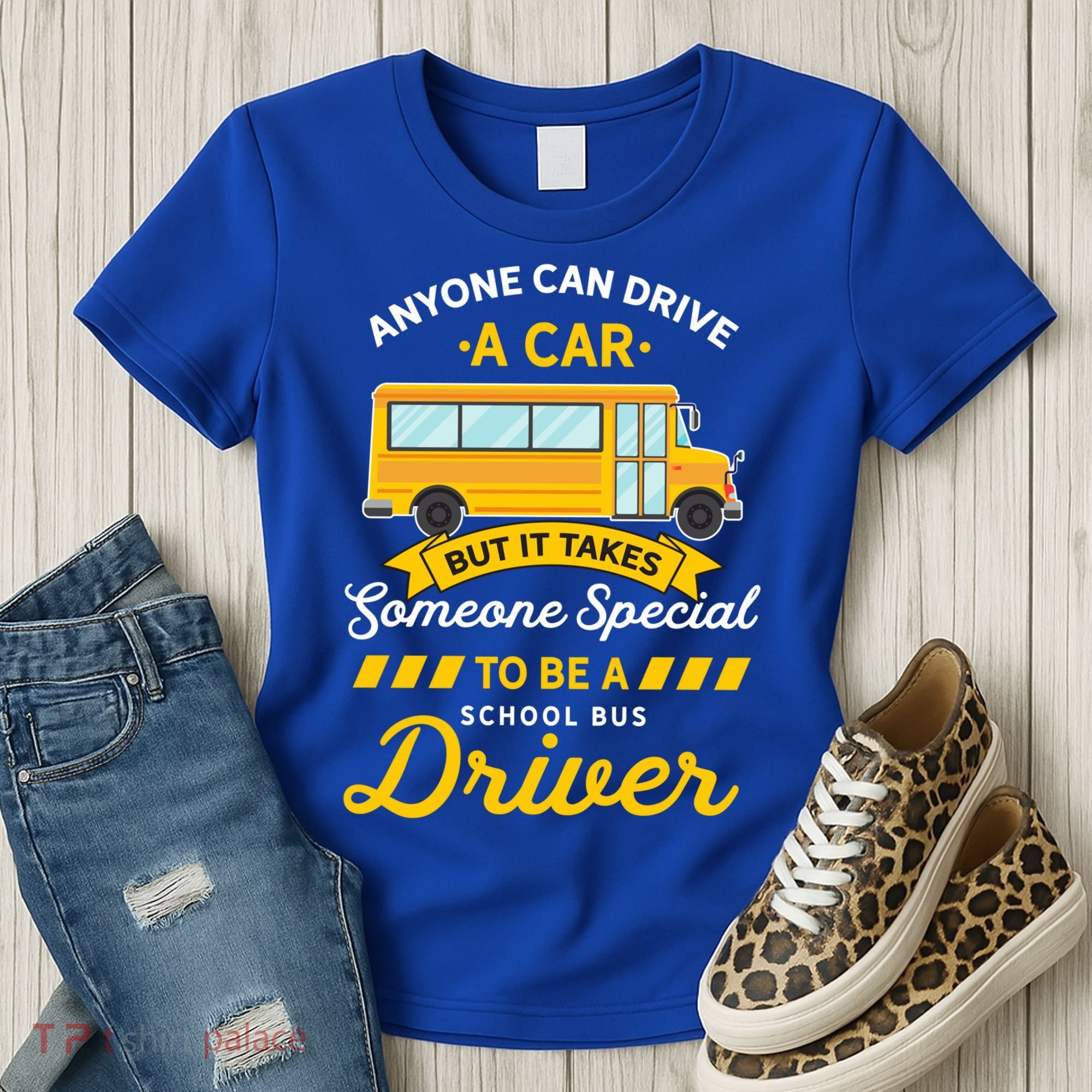 Anyone Can Drive Car Someone Special To Be School Bus Driver Funny Gift Women's T-Shirt