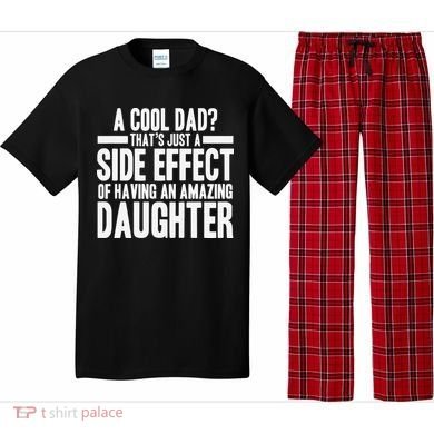 A Cool Dad Side Effect Amazing Daughter Pajama Set
