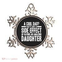 A Cool Dad Side Effect Amazing Daughter Ornament thumb 0