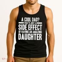 A Cool Dad Side Effect Amazing Daughter Tank Top thumb 3