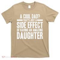 A Cool Dad Side Effect Amazing Daughter T-Shirt thumb 0