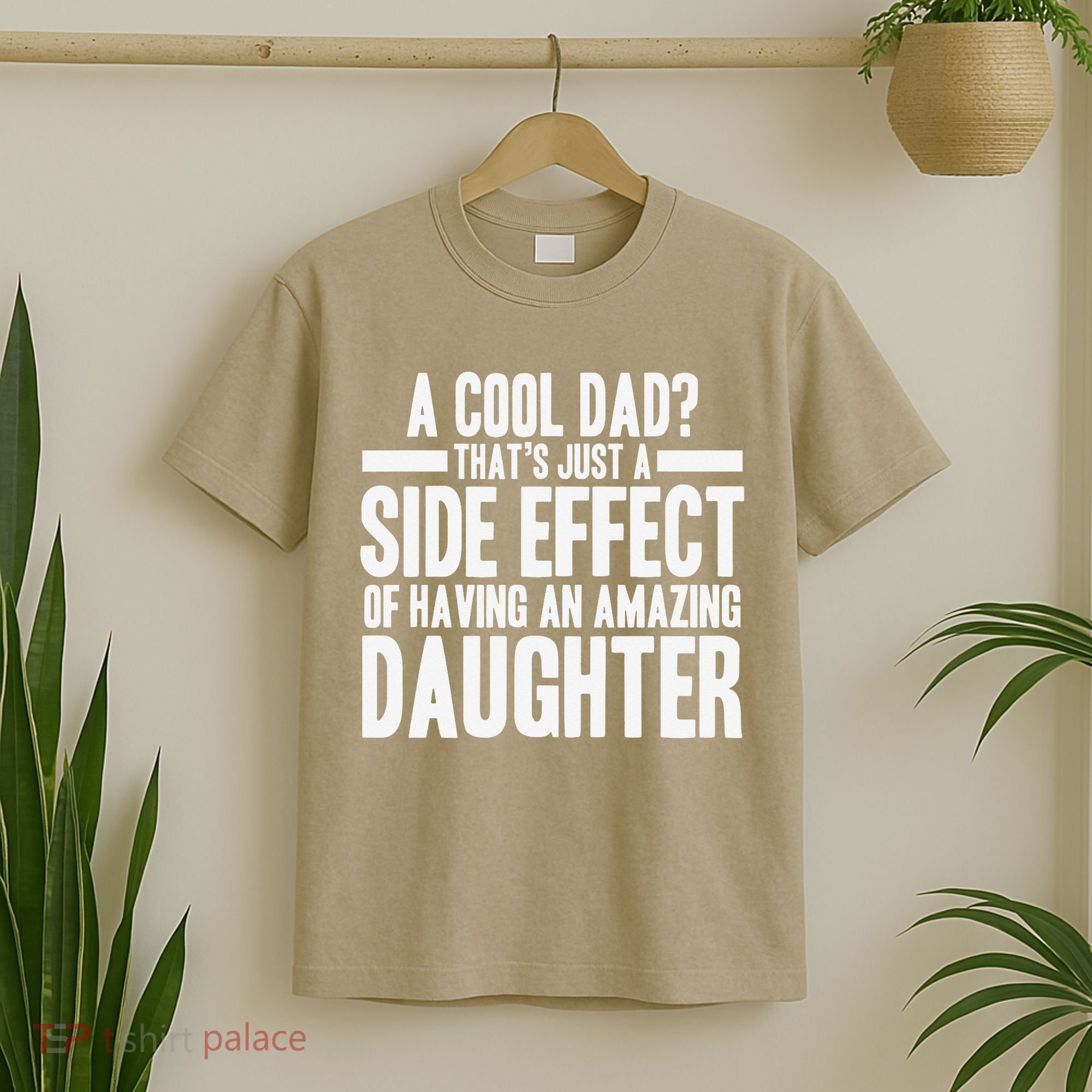 A Cool Dad Side Effect Amazing Daughter T-Shirt