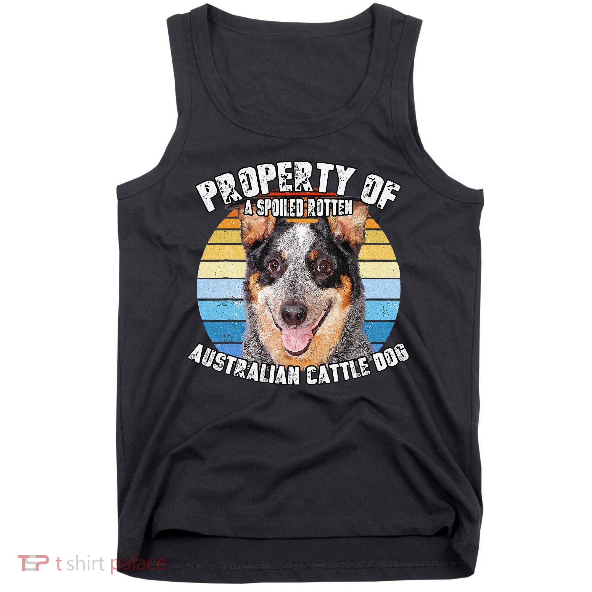 Australian Cattle Dog Blue Retro Property Of Cute Dog Tank Top