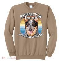 Australian Cattle Dog Blue Retro Property Of Cute Dog Sweatshirt thumb 0