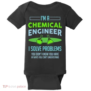 A Chemical Engineer I Solve Problems Chemical Engineering Baby Bodysuit