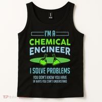 A Chemical Engineer I Solve Problems Chemical Engineering Tank Top thumb 2