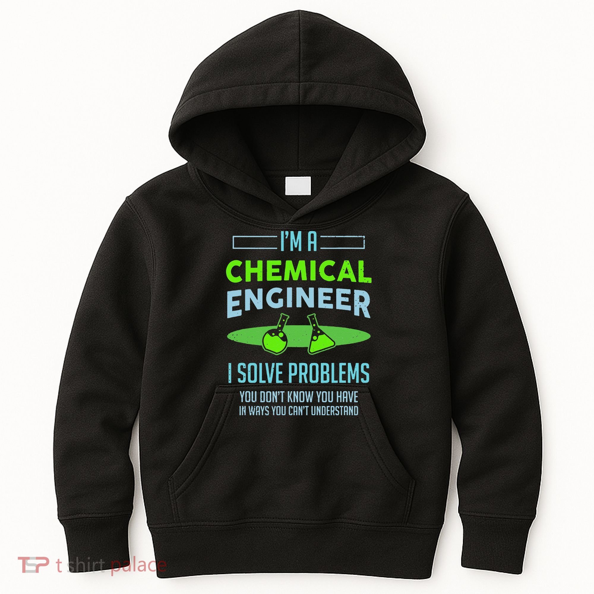 A Chemical Engineer I Solve Problems Chemical Engineering Kids Hoodie