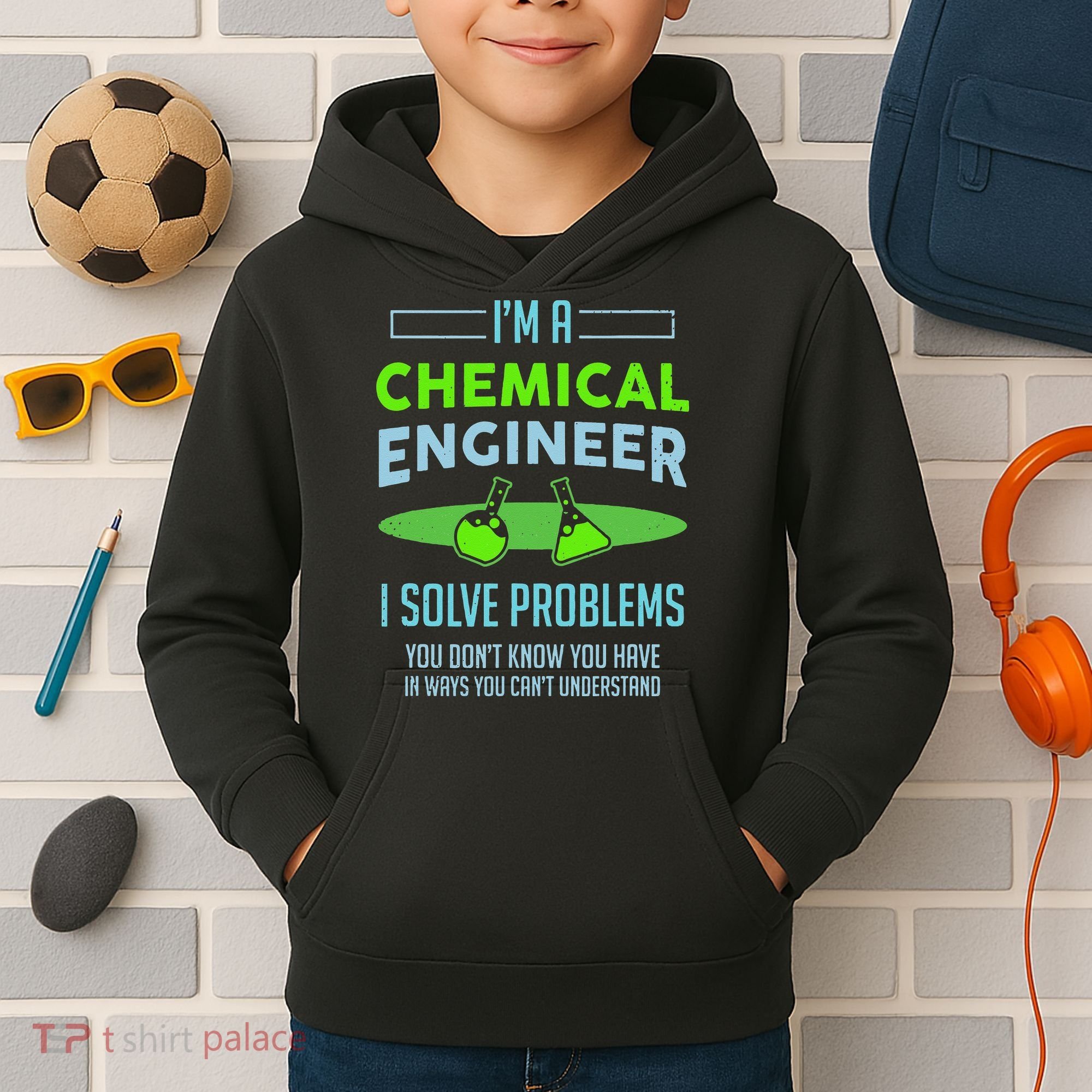 A Chemical Engineer I Solve Problems Chemical Engineering Kids Hoodie
