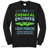 A Chemical Engineer I Solve Problems Chemical Engineering Sweatshirt thumb 0