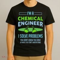 A Chemical Engineer I Solve Problems Chemical Engineering T-Shirt thumb 3