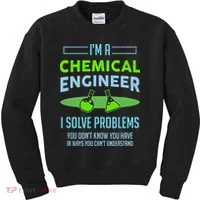 A Chemical Engineer I Solve Problems Chemical Engineering Kids Sweatshirt thumb 0