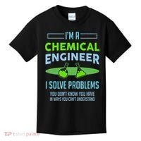 A Chemical Engineer I Solve Problems Chemical Engineering Kids T-Shirt thumb 0