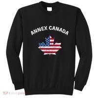 Annex Canada Funny Political Canada 51st State Sweatshirt thumb 0