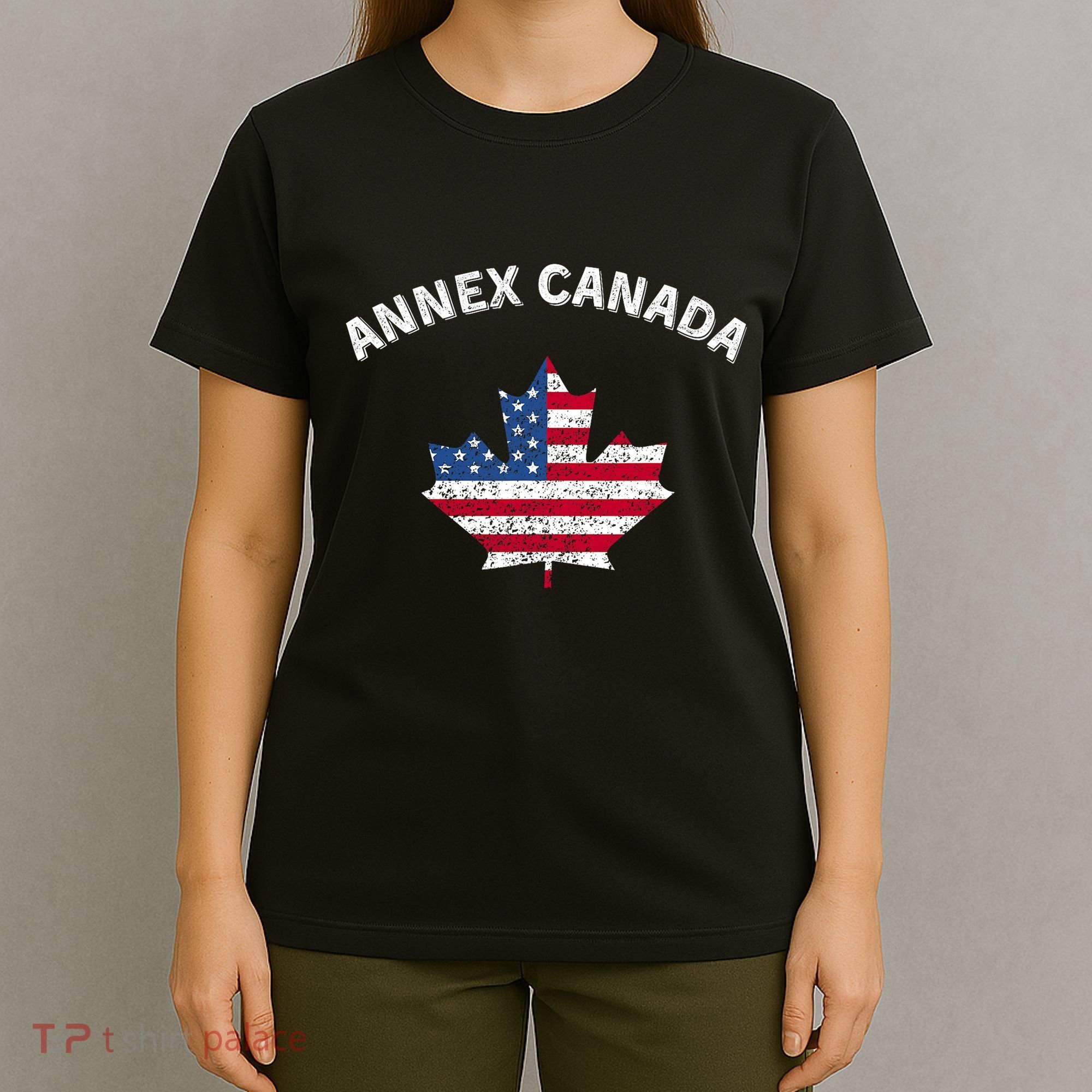 Annex Canada Funny Political Canada 51st State T-Shirt