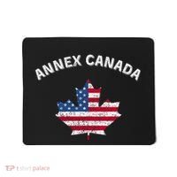 Annex Canada Funny Political Canada 51st State Mousepad thumb 0