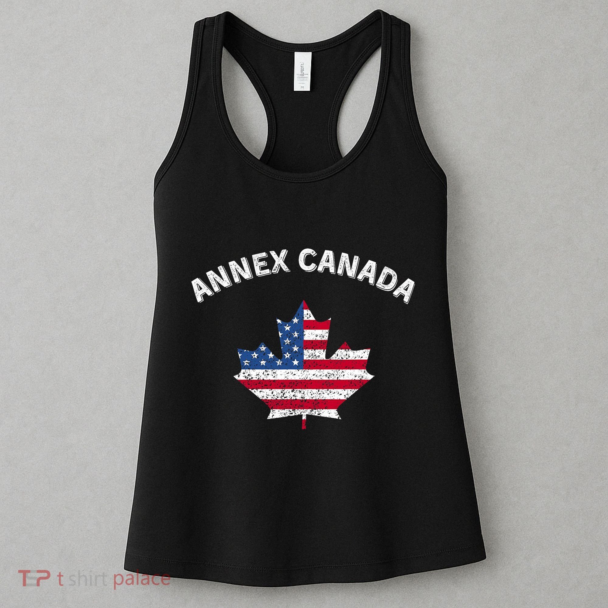 Annex Canada Funny Political Canada 51st State Women's Tank Top