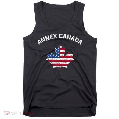 Annex Canada Funny Political Canada 51st State Tank Top