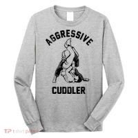 Aggressive Cuddler Funny Wrestling Meme Long Sleeve Shirt thumb 0