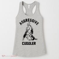 Aggressive Cuddler Funny Wrestling Meme Women's Tank Top thumb 0