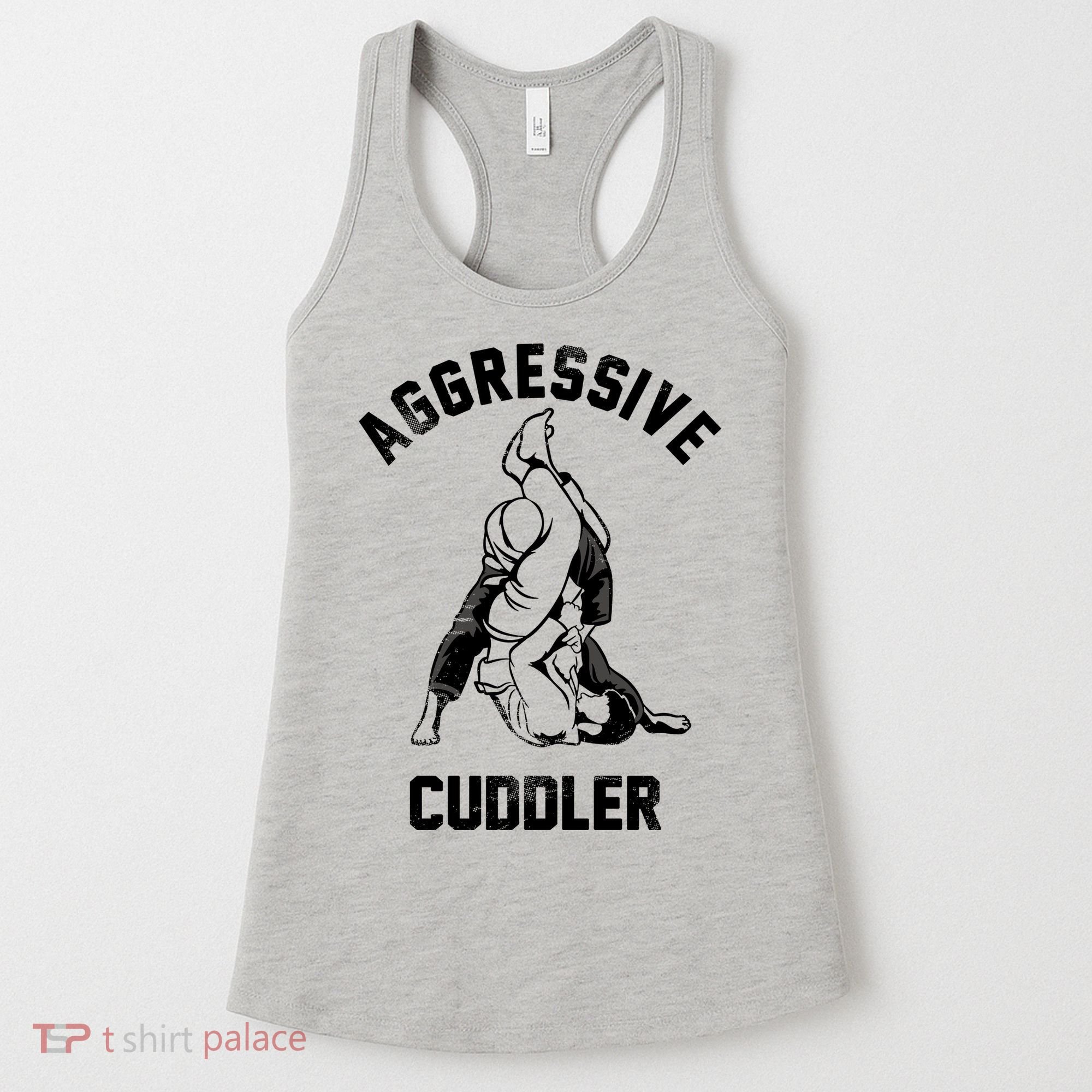 Aggressive Cuddler Funny Wrestling Meme Women's Tank Top
