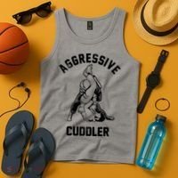 Aggressive Cuddler Funny Wrestling Meme Tank Top thumb 4