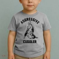 Aggressive Cuddler Funny Wrestling Meme Toddler T-Shirt thumb 2